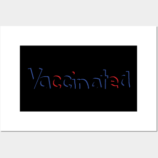 Vaccinated Typography Black Red Blue Posters and Art